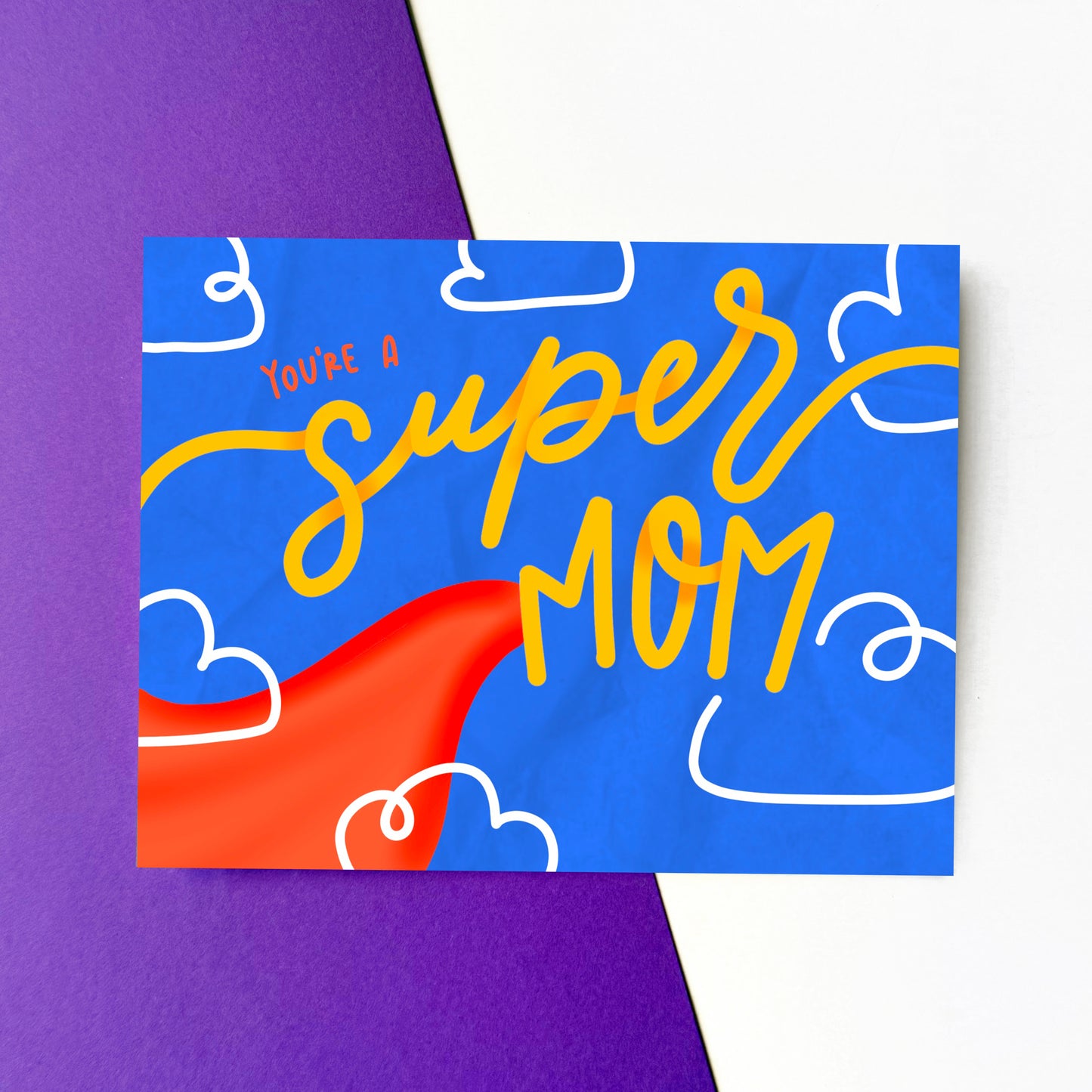 You're a Super Mom