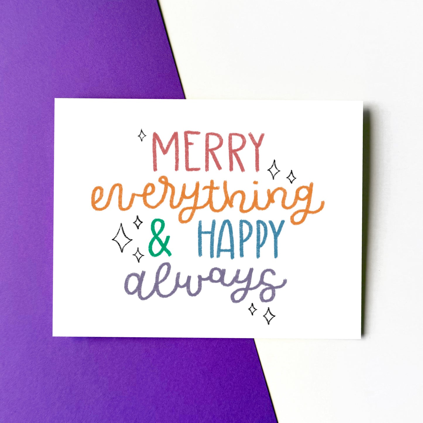 Merry Everything & Happy Always Card