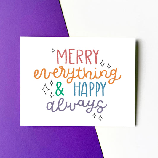 Merry Everything & Happy Always Card