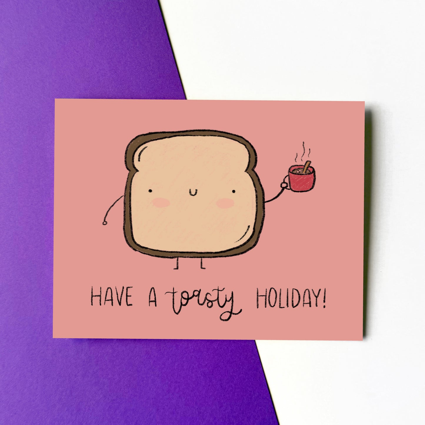 Have a Toasty Holiday! Card