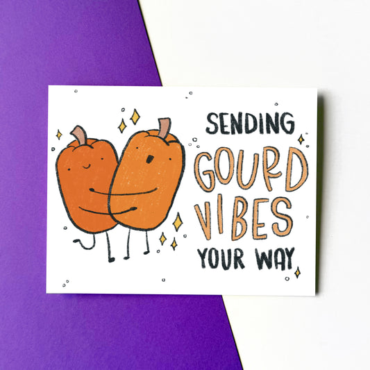 Sending Gourd Vibes Your Way