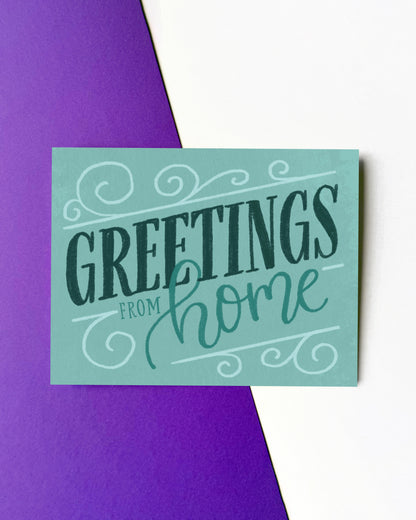 Greetings From Home Card